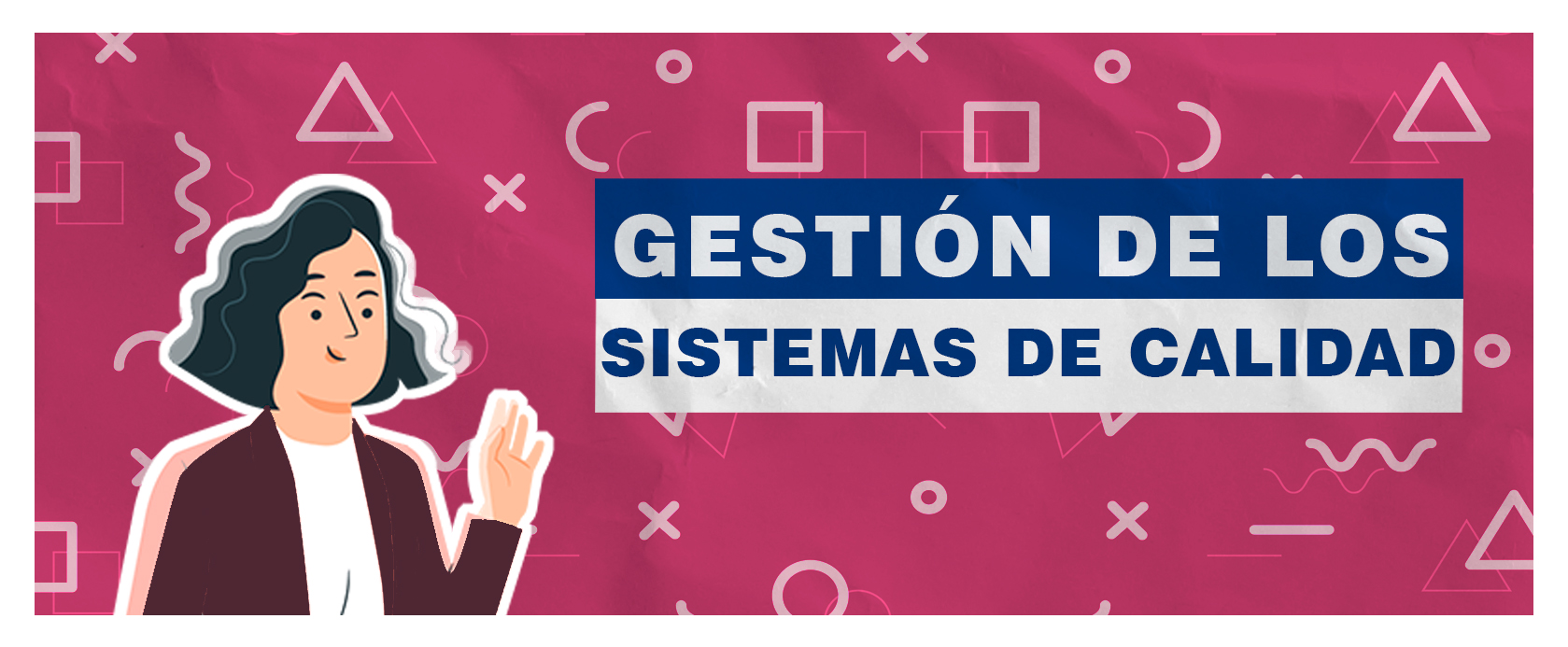 GESTION DE LOS SISTEMAS DE CALIDAD-INC-1015-2020A