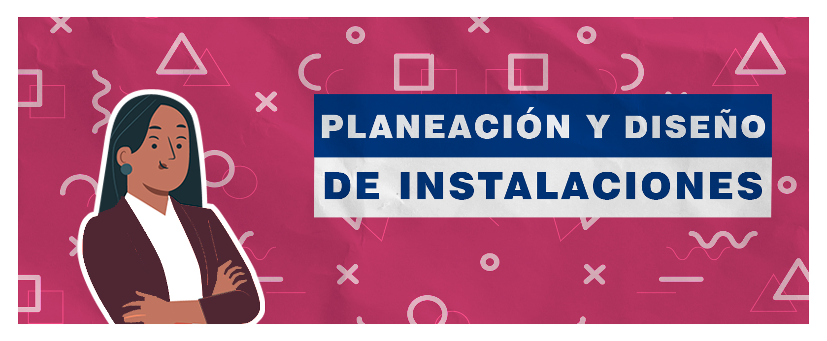 PLANEACION Y DISEÑO DE INSTALACIONES-INC-1022-2020A