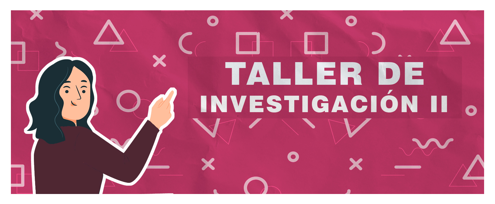 TALLER DE INVESTIGACIÓN II - ACA-0910-2020A